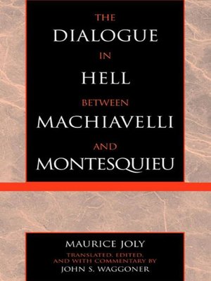 cover image of The Dialogue in Hell between Machiavelli and Montesquieu